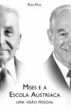 Livro - Mises e a escola austríaca - Uma visão pessoal