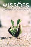 Livro - Missoes - Conhecendo Para Evangelizar - Bvf - bv films
