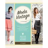 Livro - Moda vintage - Manual prático para selecionar e confeccionar roupas no estilo retrô