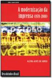 Livro - Modernizacao Da Imprensa-1970/2000 - Jorge zahar