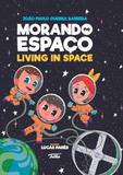 Livro - Morando no espaço / Living in space
