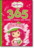Livro - Moranguinho: 365 Atividade e Desenhos Para Colorir - Editora