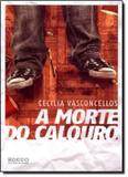 Livro - Morte Do Calouro, A - Roc - rocco