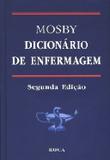 Livro Mosby Dicionário De Enfermagem - Grupo gen