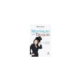 Livro - Motivaçao sem truques - Alta books