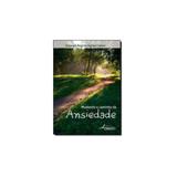 Livro - Mudando o Caminho da Ansiedade - Iamin - Autoria própria