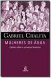 Livro - Mulheres De Agua - Ediouro - Ediouro ( normal )