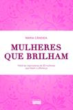 Livro - Mulheres que brilham