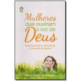Livro - Mulheres Que Ouviram A Voz De Deus - Cpad