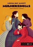 Livro - Mulherzinhas: edição comentada e ilustrada (Clássicos Zahar)