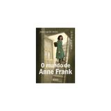 Livro - Mundo de anne frank, o la fora , a guerra - Superpedido