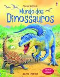 Livro - Mundo dos dinossauros : Fique por dentro