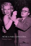 Livro - Música para camaleões