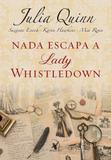 Livro - Nada escapa a lady Whistledown