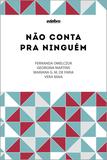 Livro - Não Conta pra Ninguém