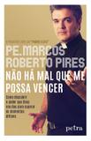 Livro - Não há mal que me possa vencer