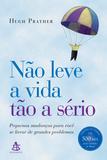Livro - Não leve a vida tão a sério