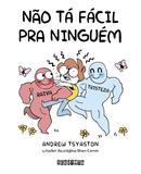 Livro - Não tá fácil pra ninguém