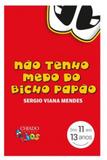 Livro - Não tenho medo do bicho papão