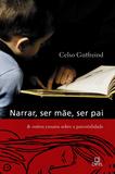 Livro - Narrar, ser mãe, ser pai