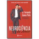 Livro - Neurociencia Do Amor - Academia