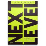 Livro Next Level Teófilo Hayashi - Editora quatro ventos
