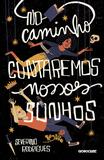 Livro - No caminho contaremos nossos sonhos