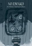 Livro - No escuro - Sete histórias tenebrosas de bruxa