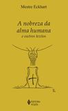 Livro - Nobreza da alma humana e outros textos