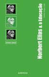 Livro - Norbert Elias & a Educação