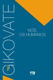 Livro - NÓS, OS HUMANOS