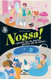 Livro - Nossa! Garotas São de Saturno, Garotos São de Júpiter...