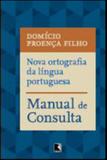 Livro - Nova ortografia da língua portuguesa: Manual de consulta