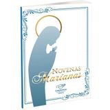 Livro novenas marianas - Canção nova