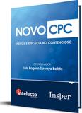 Livro Novo CPC - Efeitos e Eficácia no Contencioso - Intelecto