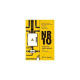 Livro - NR 10 - Guia Prático de Análise e Aplicação - Barros - Saraiva