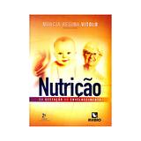 Livro - Nutrição da Gestação ao Envelhecimento - Vitolo 2014 - Rúbio