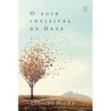 Livro O Agir invisível de Deus Luciano Subirá Editora Vida