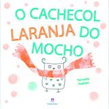 Livro - O cachecol laranja do mocho