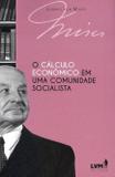 Livro - O cálculo econômico em uma comunidade socialista