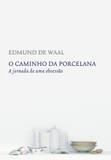 Livro - O caminho da porcelana