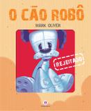 Livro - O cão robo