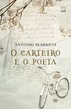 Livro - O carteiro e o poeta (Nova capa)