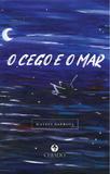 Livro - O cego e o mar