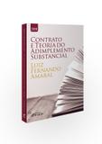 Livro - O contrato e a teoria do adimplemento substâncial - 1ª edição - 2019