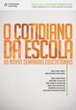 Livro - O cotidiano da escola