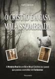 Livro - O Cristão e a Casa Mal Assombrada