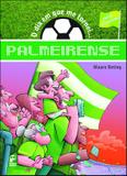 Livro - O dia em que me tornei... palmeirense