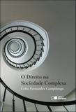Livro - O direito na sociedade complexa