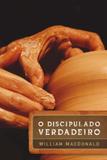 Livro - O discipulado verdadeiro - 2ª edição ampliada